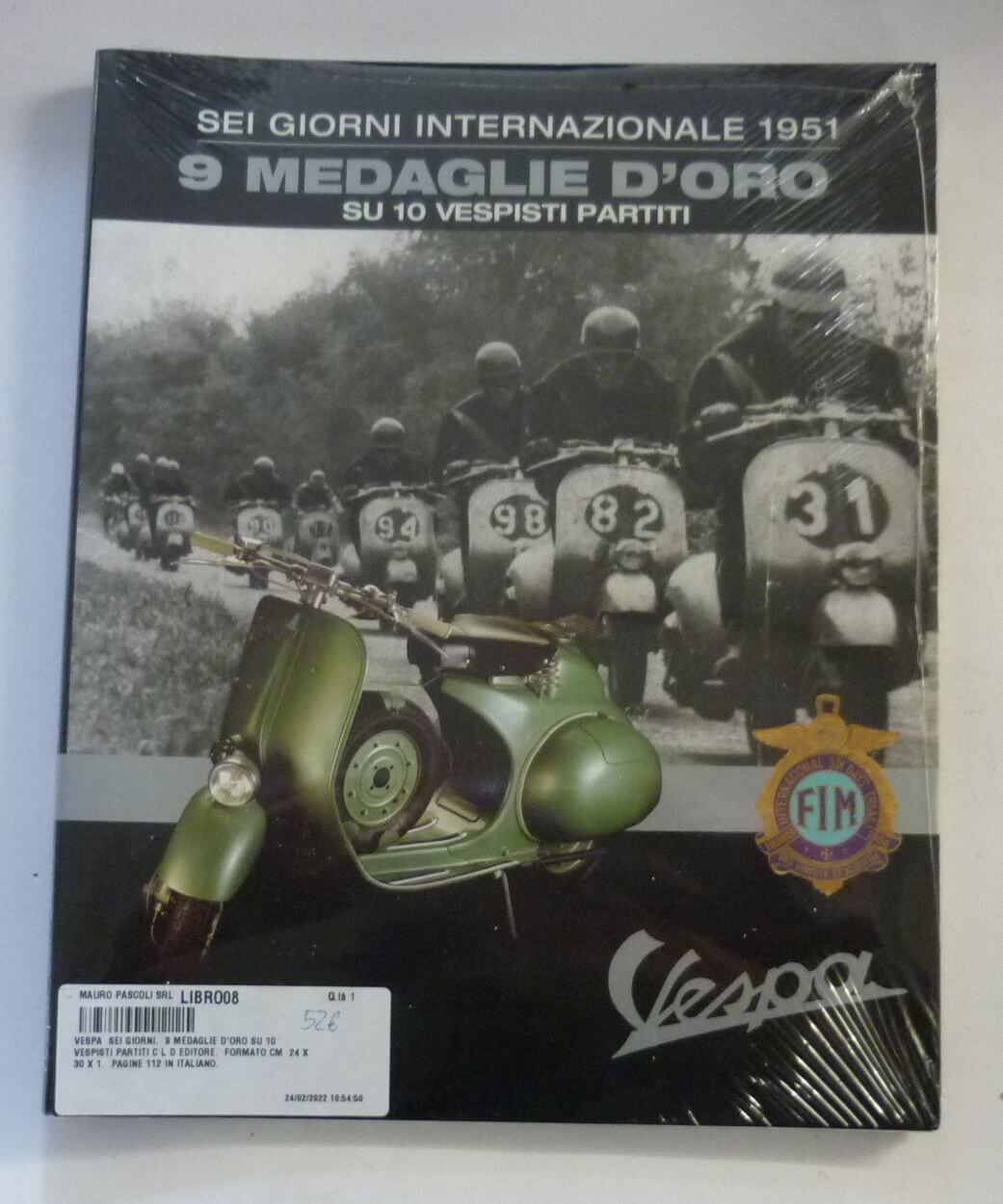 Book "Vespa sei giorni. 9 medaglie d'oro su 10 vespisti partiti"