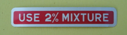 Tankaufkleber, rot, "USE 2% MIXTURE", NOS